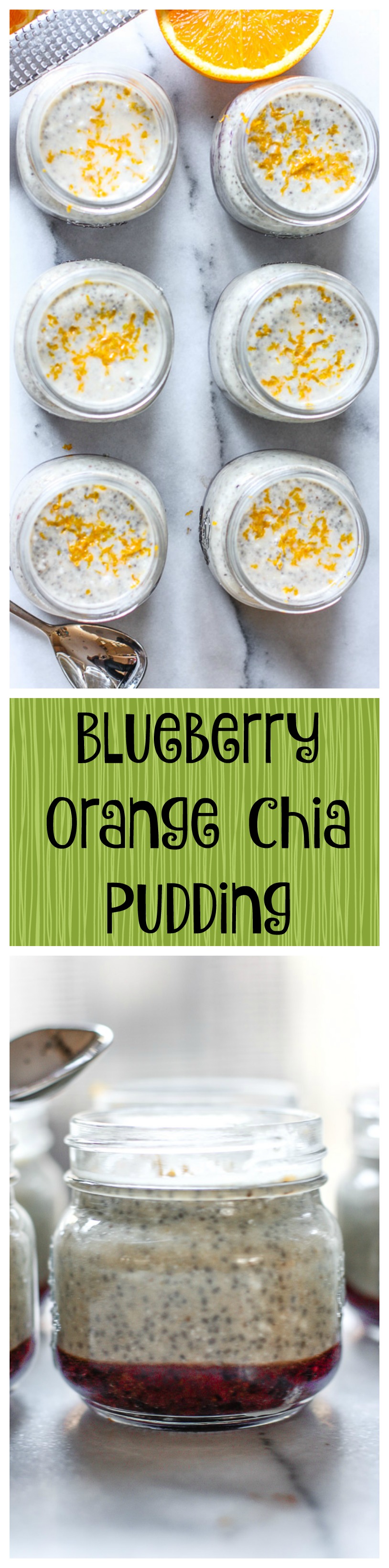 blueberry orange chia pudding collage