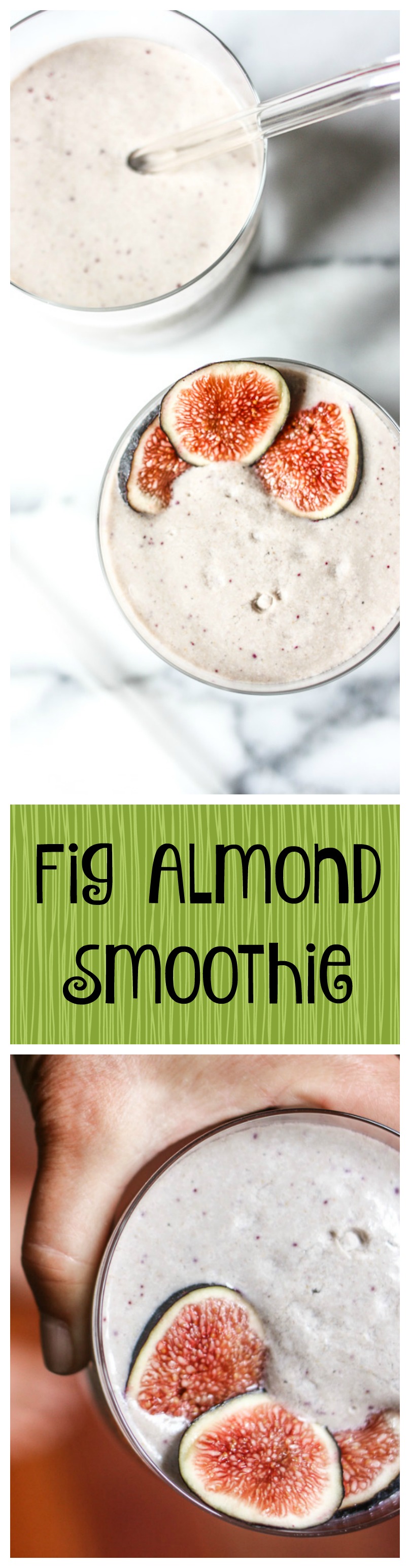 Fig Almond Smoothie 